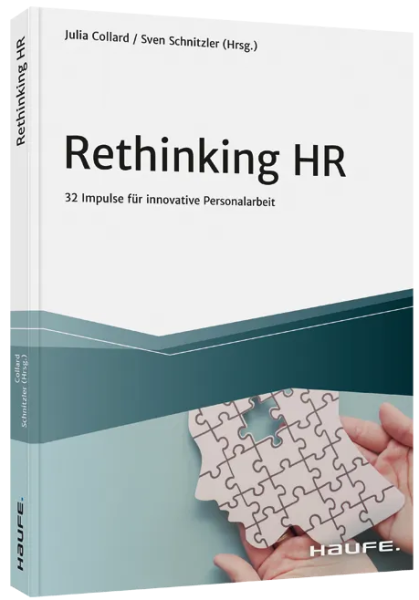 Rethinking HR: 32 Impulse für innovative Personalarbeit